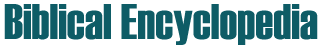 Biblical Encyclopedia A-G