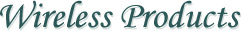 Wireless Products