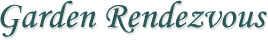 Garden Rendezvous