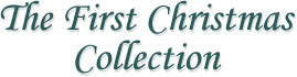 The First Christmas Collection