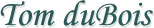 Tom duBois Art Collection
