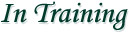 In Training