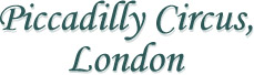 Piccadilly Circus, London