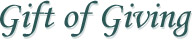 Gift of Giving