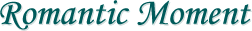 Romantic Moment