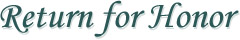 Return for Honor
