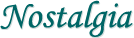 Nostalgia